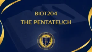 BIOT204 THE PENTATEUCH