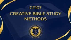 CF107 CREATIVE BIBLE STUDY METHODS